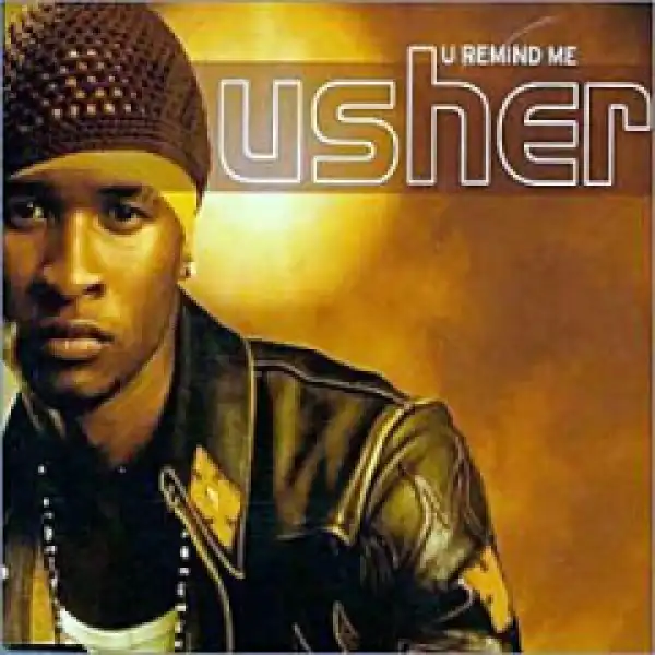 Usher - You Remind Me
